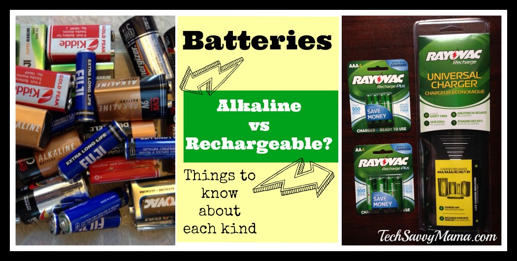 Batteries Know the Facts About Alkaline vs. Rechargeable Tech Savvy Mama